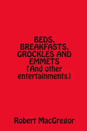 BEDS, BREAKFASTS, GROCKLES AND EMMETS