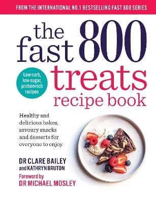 Bruton Kathryn: Fast 800 Treats Recipe Book [2024] paperback