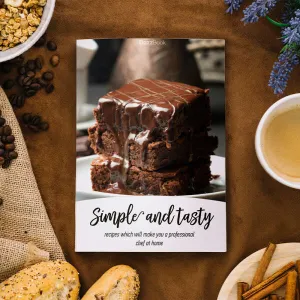 Simple and tasty - Cookbook for gourmets